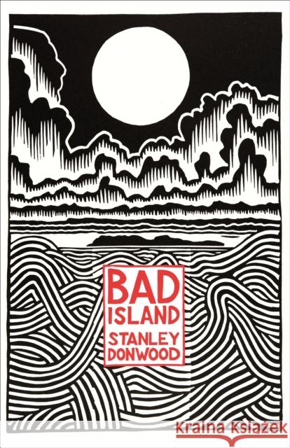 Bad Island Stanley Donwood 9780241983904 Penguin Books Ltd