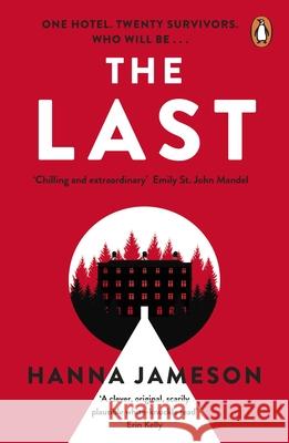 The Last: The post-apocalyptic thriller that will keep you up all night Hanna Jameson 9780241983997