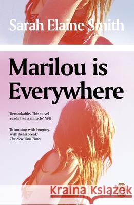 Marilou is Everywhere Sarah Elaine Smith 9780241986516