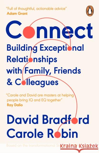 Connect: Building Exceptional Relationships with Family, Friends and Colleagues Carole Robin 9780241986868