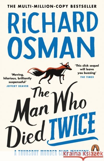 The Man Who Died Twice: (The Thursday Murder Club 2) Richard Osman 9780241988244 Penguin Books Ltd