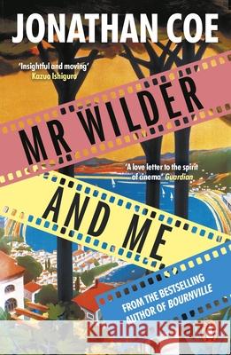 Mr Wilder and Me Jonathan Coe 9780241989715