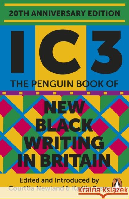 Ic3: The Penguin Book of New Black Writing in Britain  9780241993880 Penguin Books Ltd