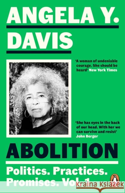 Abolition: Politics, Practices, Promises, Vol. 1 Angela Y. Davis 9780241994580 Penguin Books Ltd