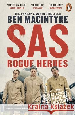 SAS: Rogue Heroes Ben Macintyre 9780241996904