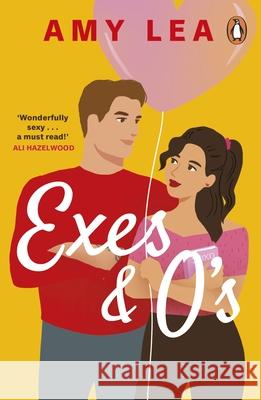 Exes and O's Amy Lea 9780241997543 Penguin Books Ltd
