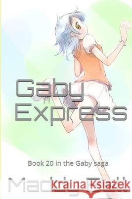 Gaby - Express Madeline Bell 9780244014247