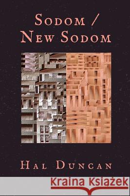 Sodom / New Sodom Hal Duncan 9780244015954 Lulu.com