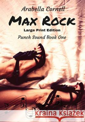 Max Rock Arabella Cornell 9780244030087 Lulu.com