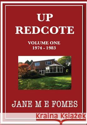 Up Redcote Jane M. E. Fomes 9780244041458