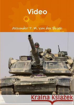 Video Alexander P. M. Va 9780244042820 Lulu.com