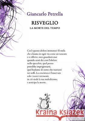 Risveglio - La morte del tempo Petrella, Giancarlo 9780244048235