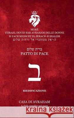 RIEDIFICAZIONE RIUNIFICAZIONE RESURREZIONE-02- Bet - Brit Shalom Carmine Davide Delle Donne 9780244071714 Lulu.com