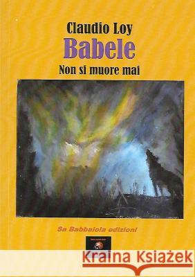 Babele Claudio Loy 9780244075040 Lulu.com