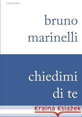 Chiedimi di te Bruno Marinelli 9780244078409