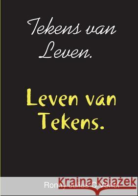 Tekens van Leven. Leven van Tekens. Verlet, Ronny Julius C. 9780244089054