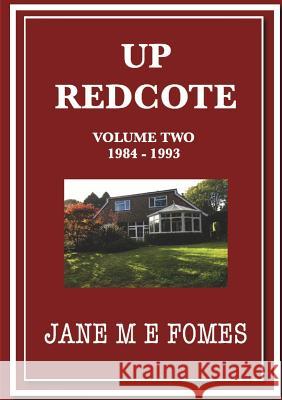 Up Redcote 2 Jane M. E. Fomes 9780244092320