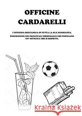 Officine Cardarelli Federico Rubirosa 9780244093730 Lulu.com