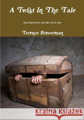 A Twist In The Tale Braverman, Terence 9780244112677 Lulu.com