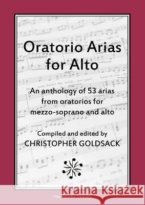 Oratorio Arias for Alto Christopher Goldsack 9780244130435