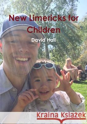New Limericks for Children David Hall 9780244145873