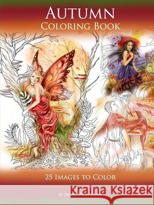 Autumn Coloring Book: 25 Images to Color Janna Prosvirina 9780244216191