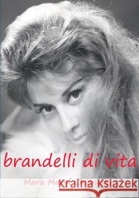 Brandelli di vita Mara Maryl Chianetta 9780244227388 Lulu.com