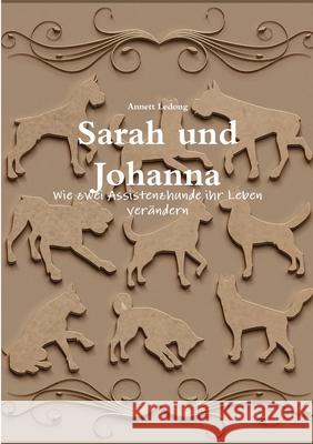 Sarah und Johanna Annett Ledong 9780244252915