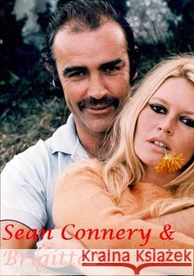 Sean Connery & Brigitte Bardot! Harry Lime 9780244259907