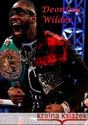 Deontay Wilder Harry Lime 9780244263133