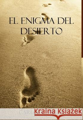 El Enigma del Desierto Carlos Capella 9780244267285