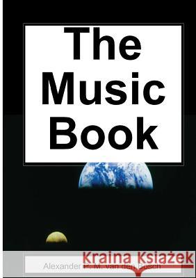 The Music Book Alexander P. M. Va 9780244313203 Lulu.com