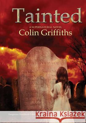 Tainted Colin Griffiths 9780244317553