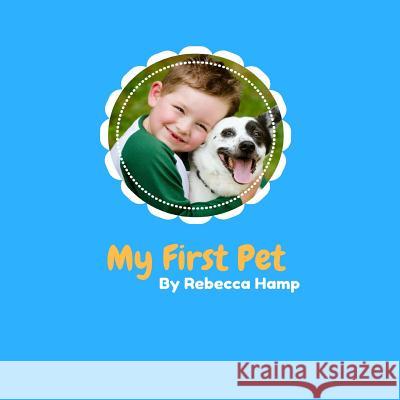 My First Pet Rebecca Hamp 9780244319533