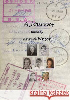A Journey Ann Atkinson 9780244324919
