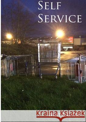 Self Service Matt Clay 9780244333157