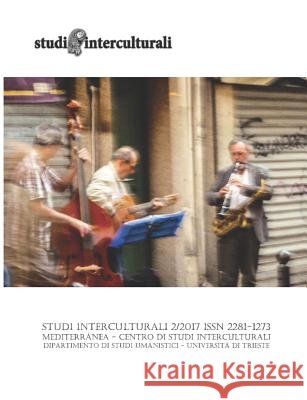 Studi Interculturali 2/2017 Gianni Ferracuti 9780244334819 Lulu.com