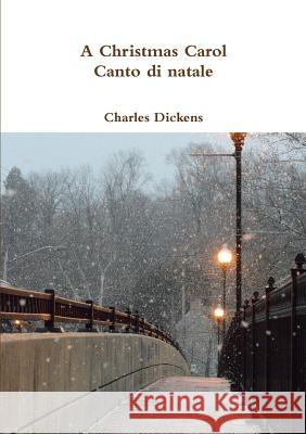 A Christmas Carol - Canto di natale Charles Dickens 9780244335410