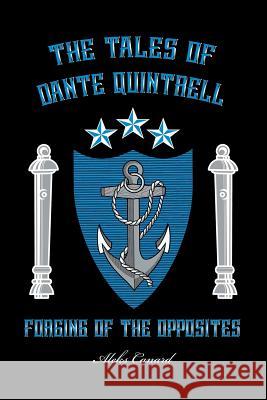 Forging of the Opposites Aleks Canard 9780244341527 Lulu.com