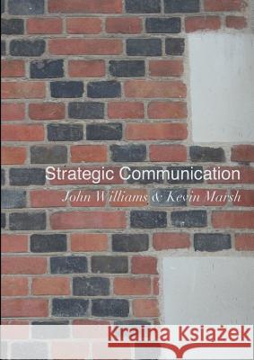 Strategic Communication Kevin Marsh 9780244350178