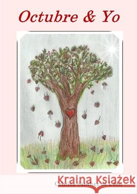 Octubre & Yo Cristina Sánchez de León 9780244356385