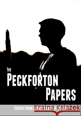 The Peckforton Papers Simon Brind, Martine Svanevik, Juliet Brind 9780244358679
