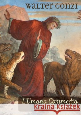 L'Umana Commedia - Inferno Walter Gonzi 9780244380274 Lulu.com