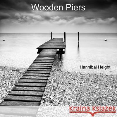 Wooden Piers Hannibal Height 9780244385811 Lulu.com