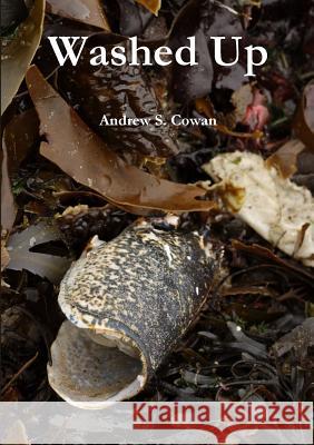 Washed Up Andrew S. Cowan 9780244388638