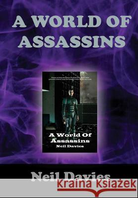 A World Of Assassins Davies, Neil 9780244395056