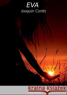 Eva Joaquin Cortes 9780244406233
