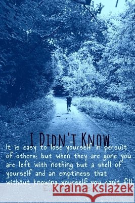 I Didn't Know Emma-Jane Williams 9780244408725