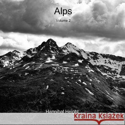 Alps - Volume 2 Hannibal Height 9780244416522