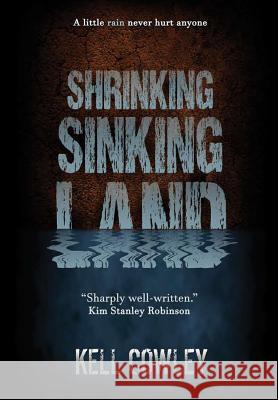 Shrinking Sinking Land Kell Cowley 9780244427368